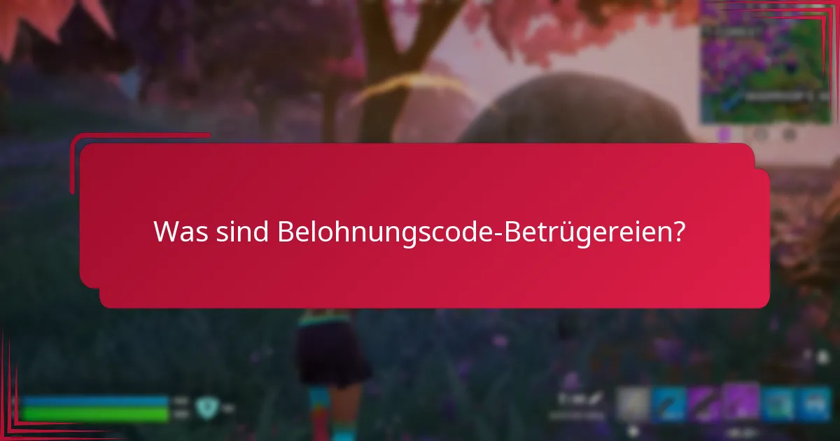 Wie kann ich Belohnungscode-Betrügereien erkennen?