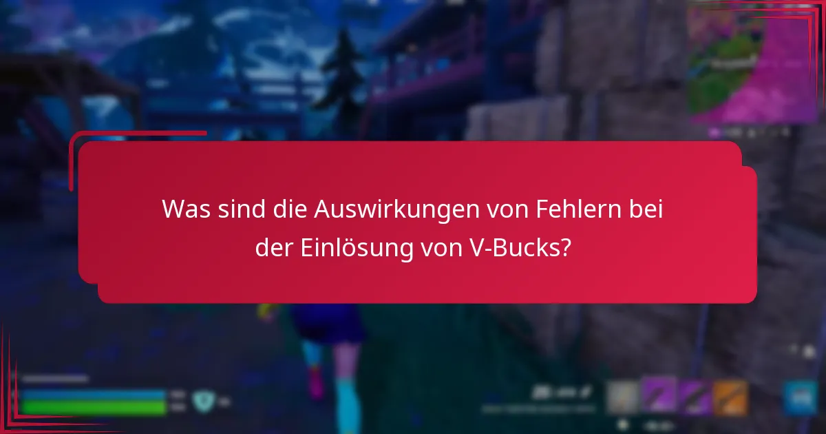Wo finde ich den Kundensupport für Probleme bei der Einlösung von V-Bucks?