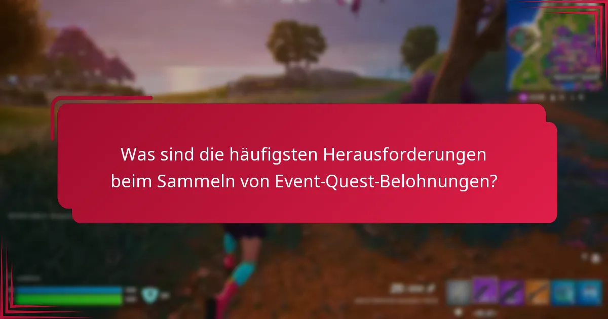 Was sind die Seltenheitsgrade der Belohnungen aus Event-Quests?