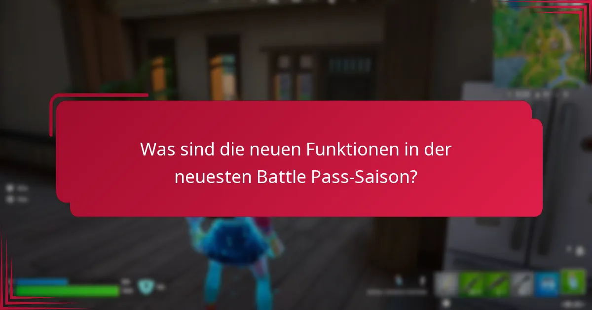Welche Updates wurden an bestehenden Battle Pass-Funktionen vorgenommen?