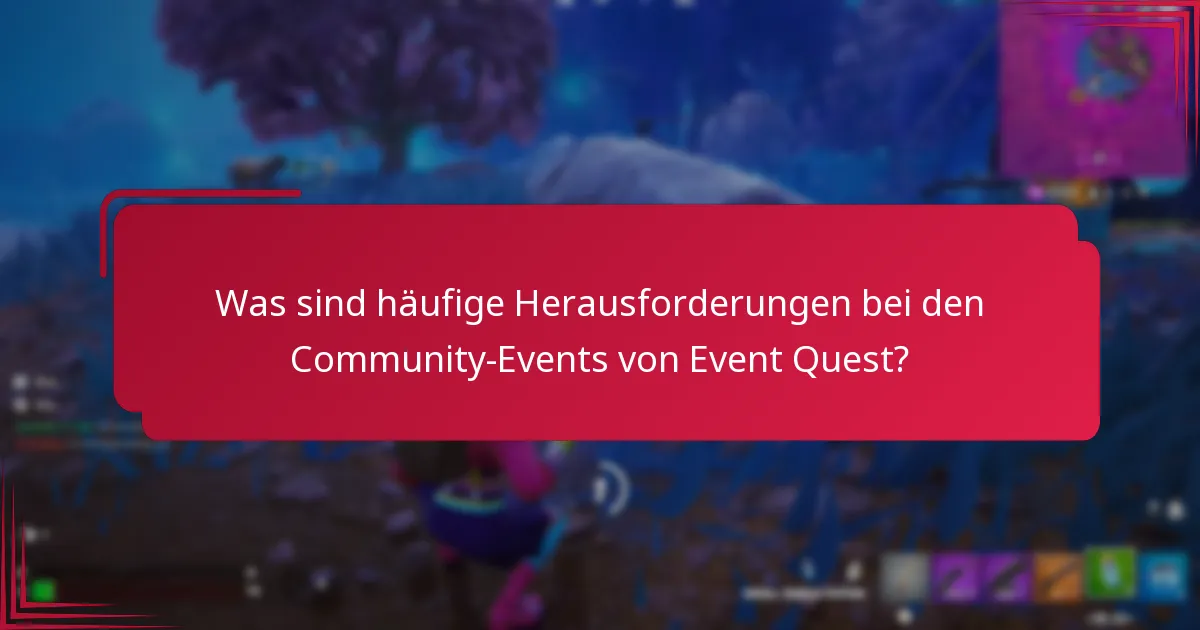 Wer ist berechtigt, an den Community-Events von Event Quest teilzunehmen?