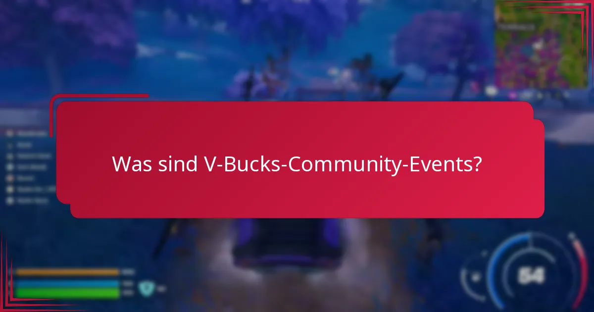 Wie kann ich an V-Bucks-Community-Events teilnehmen?
