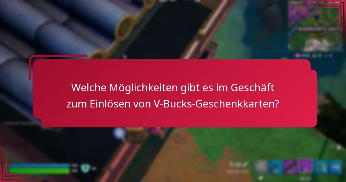 Wie beeinflussen regionale Unterschiede die Einlösung von V-Bucks-Geschenkkarten?