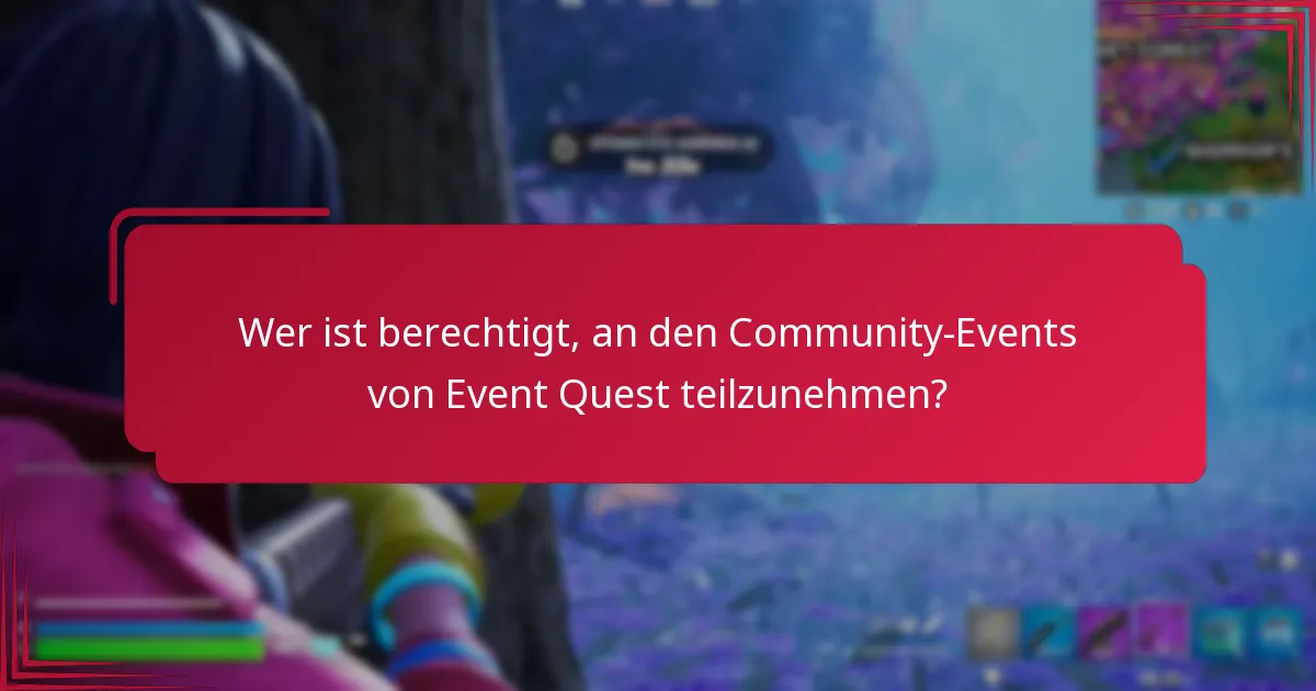 Was sind häufige Herausforderungen bei den Community-Events von Event Quest?